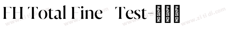 FH Total Fine   Test字体转换